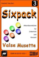 Sixpack 3: Valse Musette 