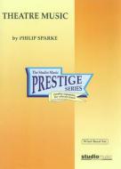 Theatre Music (Prestige Series) 
