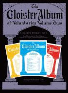 The Cloister Album of Voluntaries Vol. 2 