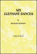 Six Elephant Dances 