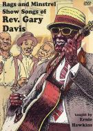 Rags And Minstrel Show Songs Of Rev. Gary Davis 