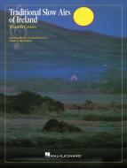 Traditional Slow Airs of Ireland 