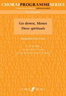 Go Down, Moses - Three Spirituals 