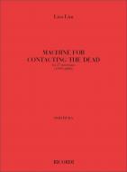 Machine For Contacting The Dead, Per 27 Esecutori 