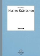 Irisches Ständchen 