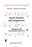 Sechs Themen mit Variationen (Trompete) 