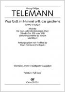 Was Gott im Himmel will, das geschehe 