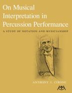 On Musical Interpretation In Percussion Peformance 