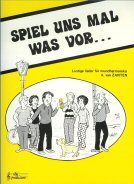 Spiel uns mal was vor 