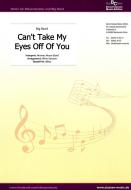 Can't Take My Eyes Off Of You 