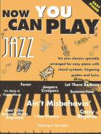 Now You Can Play Jazz 