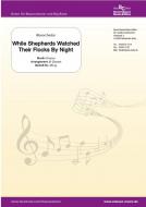 While shepherds watched their flocks by night 