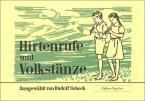 Hirtenrufe & Volkstänze 
