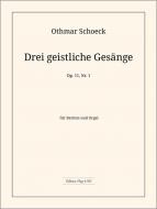 3 geistliche Gesänge op. 11/1 