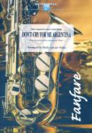 Don't Cry For Me Argentina 