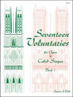 Seventeen Voluntaries Book 1 