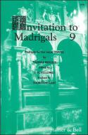 Invitation To Madrigals Book 9 