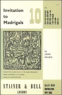 Invitation To Madrigals Book 10 