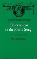 Observations On The Florid Song 