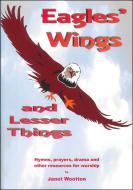Eagles' Wings And Lesser Things 