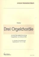 Drei Orgelchoräle 