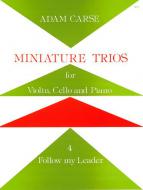 Miniature Trios 4 Follow My Leader 