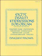 Eight Psalm Impressions Vol. 1 