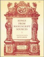Songs from Manuscript Sources: 1 