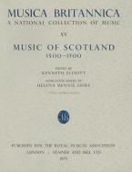 Music Of Scotland 1500-1700 