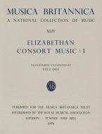 Elizabethan Consort Music I 