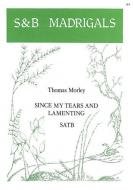 Since My Tears And Lamenting 