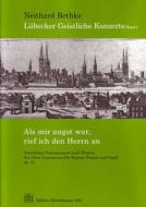 Als mir Angst war, rief ich den Herrn an 