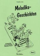 Melodikageschichten 2 