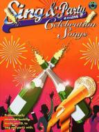 Sing and Party With Celebration Songs 