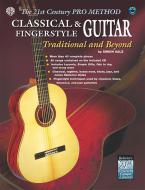 Classical & Fingerstyle Guitar, Traditional And Beyond 