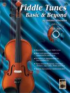 Fiddle Tunes Basic And Beyond 