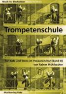Trompetenschule für Kids und Teens 1 (Trompete in C) 