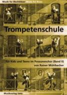 Trompetenschule für Kids und Teens 2 (Trompete in C) 