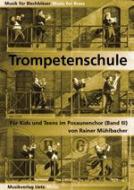 Trompetenschule für Kids und Teens 3 (Trompete in C) 