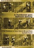 A Trombonist Goes Ballroom Dancing 