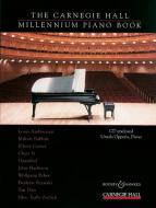 The Carnegie Hall Millennium Piano Book 
