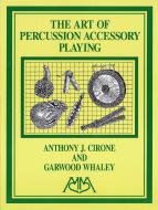 The Art Of Percussion Accessory Playing 