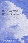 It All Begins With A Dream 