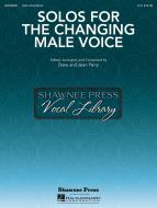 Solos for The Changing Male Voice 