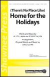 (There's No Place Like) Home For The Holidays 