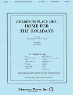 (There's No Place Like) Home For The Holidays 