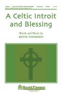 A Celtic Introit And Blessing 