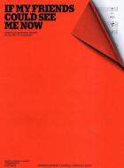 If My Friends Could See Me Now 