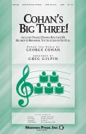 Cohan's Big Three! 