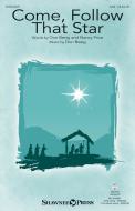 Come, Follow That Star 